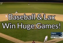 TURBO: UVA Baseball and Men’s Lax Win Epic ACC Games!