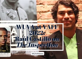 WUVA at VAFF 2022: Raúl Castillo on The Inspection