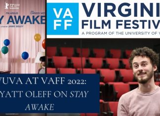 WUVA at VAFF 2022: Wyatt Oleff on Stay Awake