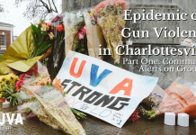 The Epidemic of Gun Violence in Charlottesville, Part 1: Community Alerts